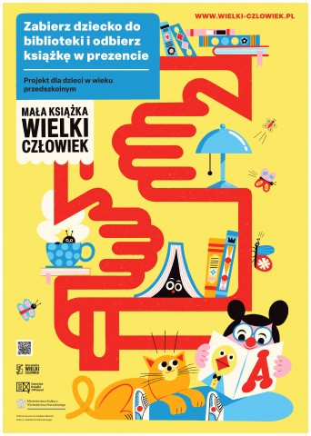 Kolorowy plakat promujący ogólnopolską kampanię czytelniczą „Mała książka – wielki człowiek”. Centralną część zajmuje ilustracja z postaciami z książek dla dzieci. Na górze znajduje się logo kampanii z napisem „Mała książka – wielki człowiek”. Poniże